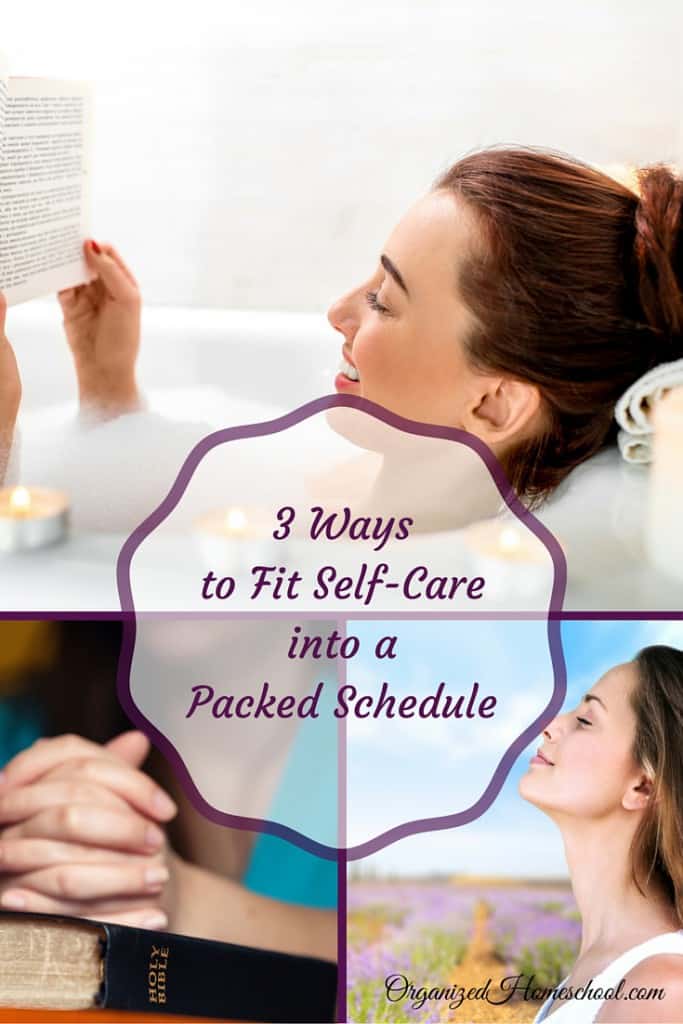 3 Ways to Fit Self-Care packed schedule