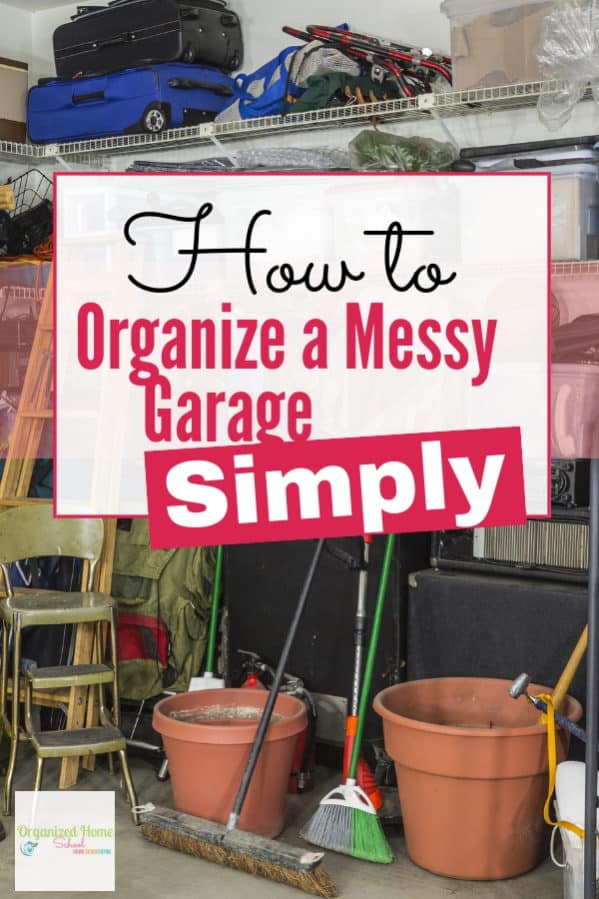 how to organize a messy garage