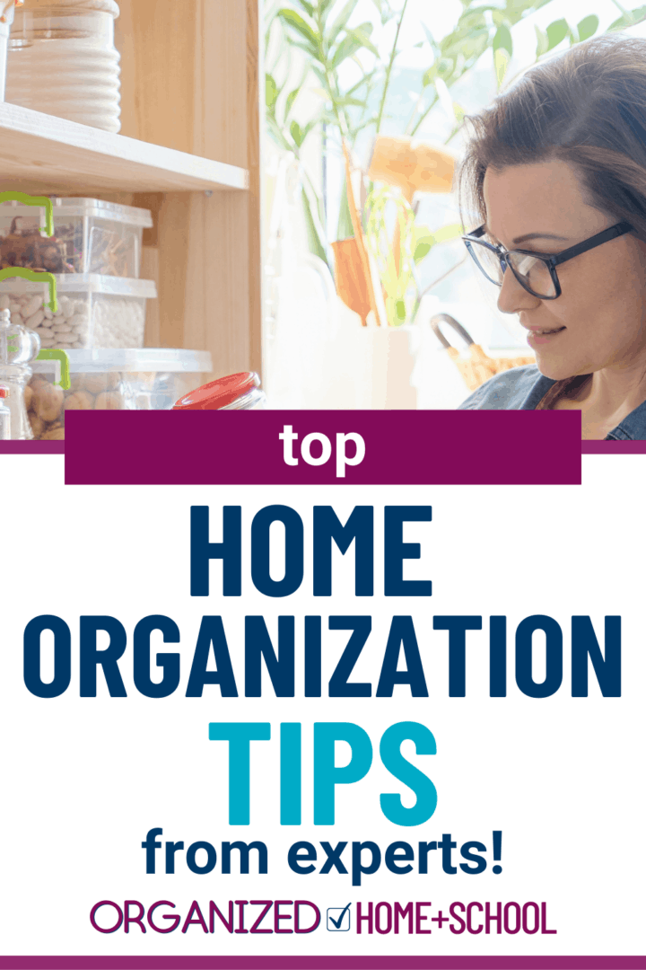 Best Organizing Tips - How to Organize Your Home