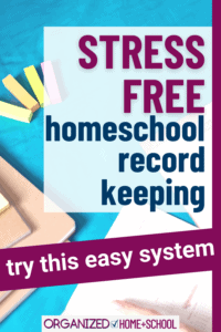 Need a simpler method for keeping track of your kids' home education? Try this easy homeschool record-keeping system.