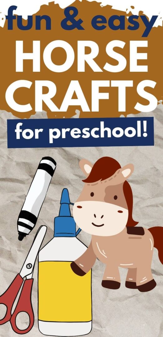 horse and craft supplies on an image that says fun and easy horse crafts for preschoolers.
