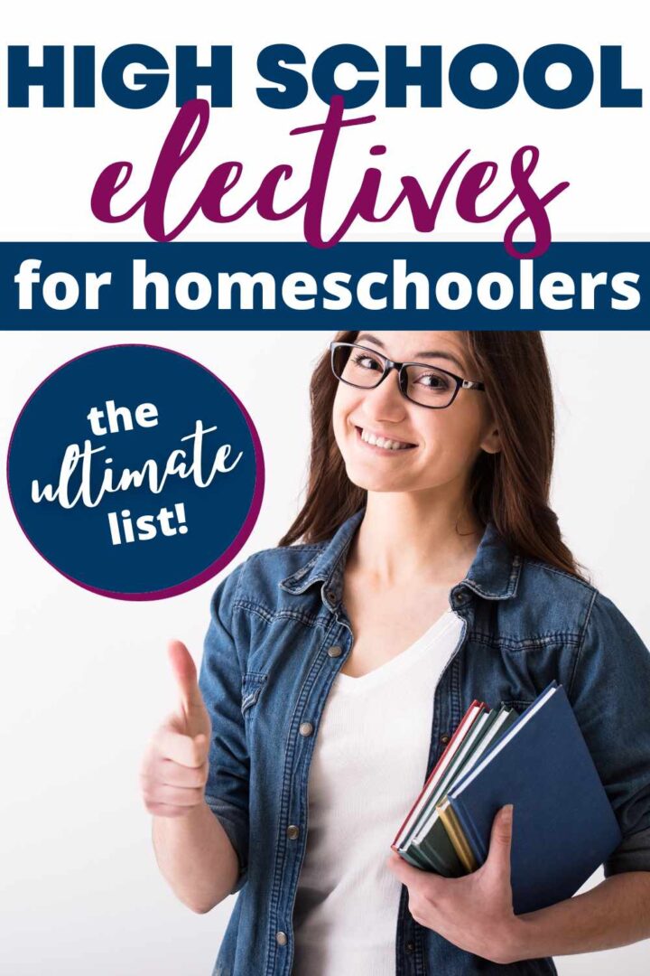 Girl smiling with thumbs up on an image that says  high school electives for homeschoolers.